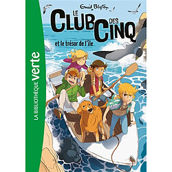 Le club des Cinq. Vol. 1. Le club des Cinq et le trésor de l'île