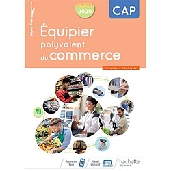 Equipier polyvalent du commerce : CAP, référentiel 2020 - Occasion