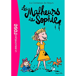 La comtesse de Ségur. Vol. 1. Les malheurs de Sophie