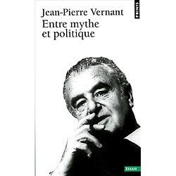 Entre mythe et politique - Occasion