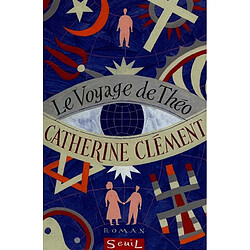 Le voyage de Théo · Occasion Catherine Clément