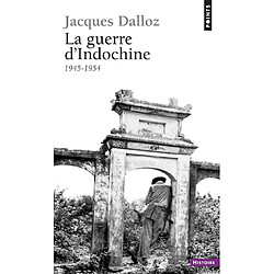 La guerre d'Indochine : 1945-1954 - Occasion