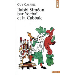 Rabbi Siméon bar Yochaï et la cabbale - Occasion