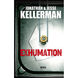 Exhumation · Occasion Jonathan Kellerman - Jesse Kellerman