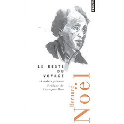Le reste du voyage : et autres poèmes - Occasion