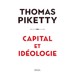 Capital et idéologie - Occasion