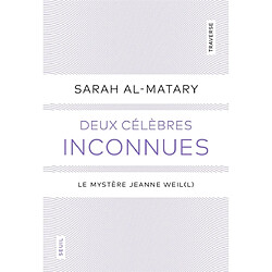 Deux célèbres inconnues : le mystère Jeanne Weil(l) - Occasion