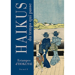 Haïkus du temps qui passe - Occasion