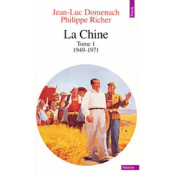 La Chine. Vol. 1. 1949-1971 - Occasion