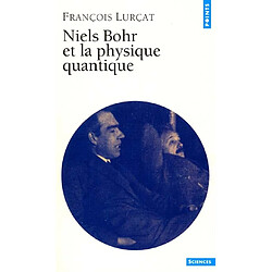 Niels Bohr et la physique quantique - Occasion