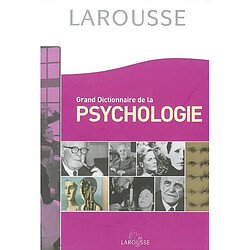 Grand dictionnaire de la psychologie - Occasion