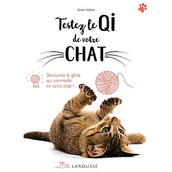 Testez le QI de votre chat : découvrez le génie qui sommeille en votre chat ! · Occasion Simon Holland
