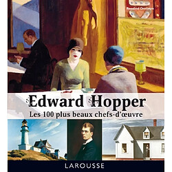 Edward Hopper : les 100 plus beaux chefs-d'oeuvre - Occasion