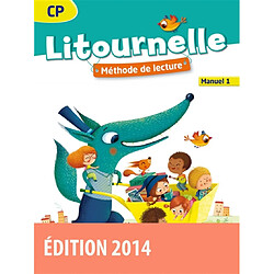 Litournelle CP, méthode de lecture : manuel. Vol. 1