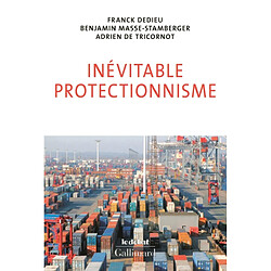Inévitable protectionnisme - Occasion
