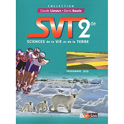 SVT, sciences de la vie et de la Terre 2de, programme 2010 : grand format