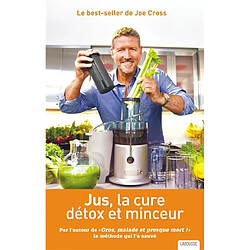 Jus : la cure détox et minceur - Occasion