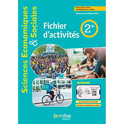 Sciences économiques & sociales 2de : fichier d'activités