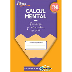 Calcul mental CM1 : j'échange, je m'entraîne, je joue
