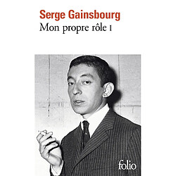 Mon propre rôle. Vol. 1