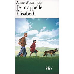 Je m'appelle Elisabeth · Occasion Anne Wiazemsky