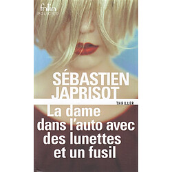 La dame dans l'auto avec des lunettes et un fusil · Occasion Sébastien Japrisot