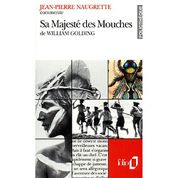 Sa Majesté des mouches de William Golding · Occasion Jean-Pierre Naugrette