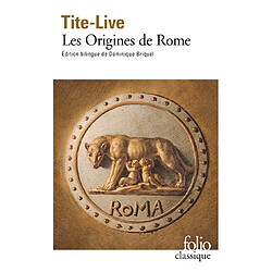 Histoire romaine. Vol. 1. Les origines de Rome