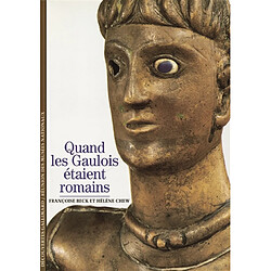 Quand les Gaulois étaient romains