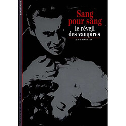 Sang pour sang : le réveil des vampires - Occasion