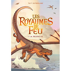Les royaumes de feu. Vol. 1. La prophétie