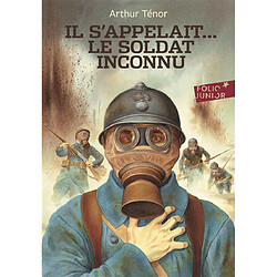 Il s'appelait... le soldat inconnu - Occasion