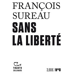 Sans la liberté