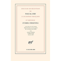 Discours de réception de Pascal Ory à l'Académie française et réponse d'Erik Orsenna. Allocutions prononcées à l'occasion de la remise de l'épée - Occasion