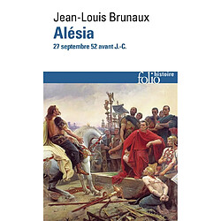 Alésia : 27 septembre 52 avant J.-C.