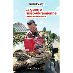 La guerre russo-ukrainienne : le retour de l'histoire - Occasion