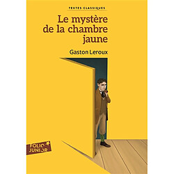 Le mystère de la chambre jaune Gaston Leroux