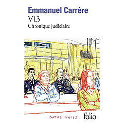 V13 : chronique judiciaire