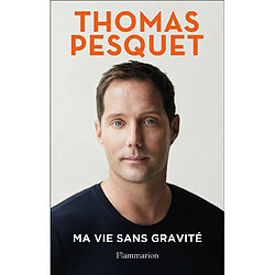 Ma vie sans gravité - Occasion