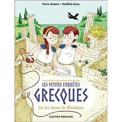 Les petites enquêtes grecques. Vol. 1. Sur les traces du Minotaure