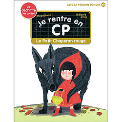 Je rentre en CP. Vol. 19. Le Petit Chaperon rouge - Occasion