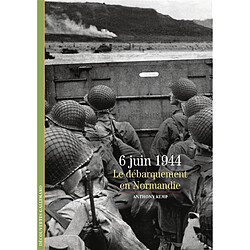 6 juin 1944 : le débarquement en Normandie - Occasion