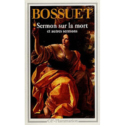 Sermon sur la mort : et autres sermons - Occasion