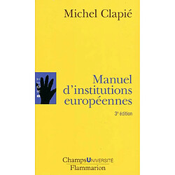 Manuel d'institutions européennes · Occasion Michel Clapié