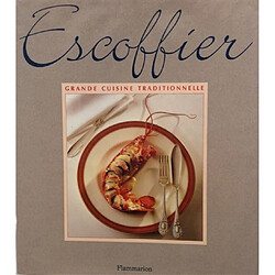 La Grande cuisine traditionnelle