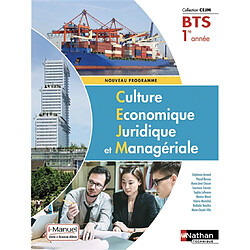 Culture économique, juridique et managériale 1re année BTS : nouveau programme : livre + licence élève
