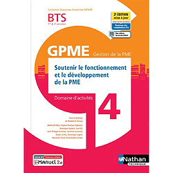 Soutenir le fonctionnement et le développement de la PME BTS 1re & 2e années GPME, gestion de la PME : domaine d'activités 4