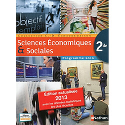 Sciences économiques et sociales (SES) 2nde : format compact, 2013