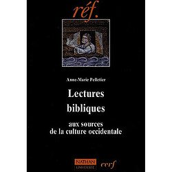 Lectures bibliques : aux sources de la culture occidentale - Occasion