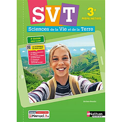 SVT 3e prépa-métiers : sciences de la vie et de la Terre